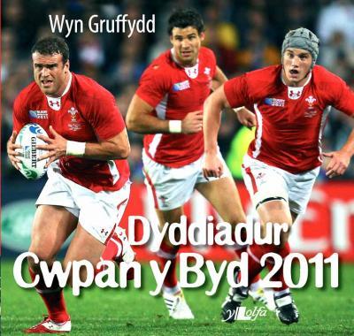 A picture of 'Dyddiadur Cwpan y Byd 2011' 
                              by Wyn Gruffydd
